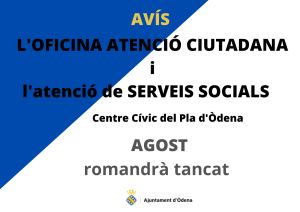 L’OAC del Centre Cívic del Pla d’Òdena romandrà tancada a l’agost